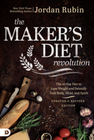 The Maker's Diet Revolution: The 10 Day Diet to Lose Weight and Detoxify Your Body, Mind, and Spirit 0768418550 Book Cover