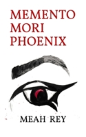 Memento Mori Phoenix B08NZ5XJSQ Book Cover