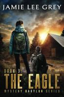 Mystery Babylon, Book 3: The Eagle 1953696031 Book Cover