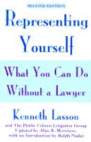 Representing Yourself: What You Can Do Without a Lawyer 0374517266 Book Cover