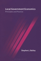 Local Government Economics: Principles And Practice 0333669088 Book Cover