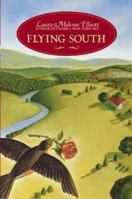 Flying South 074607381X Book Cover