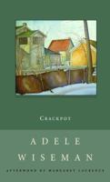 Crackpot: A Novel (New Canadian Library) 0771098510 Book Cover