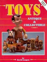 Toys, Antique and Collectible 0891454020 Book Cover