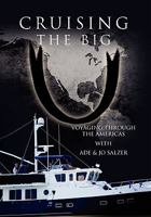 Cruising the Big U: Voyaging Through the Americas 1456858696 Book Cover