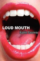 Loud Mouth 1435710770 Book Cover
