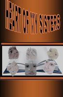 Heart of My Sisters: Women's Ministry of West End SDA church 1535027886 Book Cover