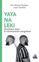 Yaya na Leki: Questions dans la communauté congolaise (The Pixels) (French Edition) 2806138744 Book Cover
