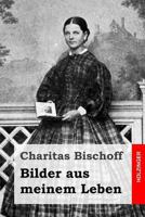 Bilder aus meinem Leben (German Edition) 1499146647 Book Cover