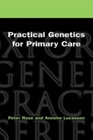 Practical Genetics for Primary Care (Oxford Medical Publications) 019262931X Book Cover
