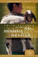 Faith Lessons on the Life and Ministry of the Messiah (Church Vol. 3) Participant's Guide 0310678986 Book Cover