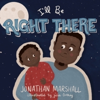 I'll Be Right There 1699292450 Book Cover