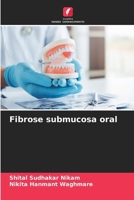 Fibrose submucosa oral 6630310438 Book Cover