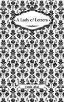 A Lady of Letters 1775076121 Book Cover