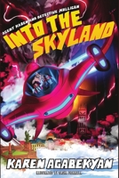 Agent Kaden and Detective Mulligan: Into the Skyland B0GMYNWWSL Book Cover
