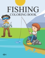 Fishing Coloring Book For Boys and Girls: Fishing Coloring Book For Every Ages B0CFZL14N4 Book Cover