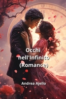 Occhi nell'Infinito (Romance) (Italian Edition) 9973053338 Book Cover