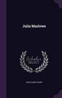 Julia Marlowe 1018966749 Book Cover