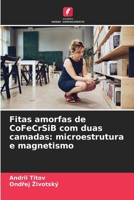 Fitas amorfas de CoFeCrSiB com duas camadas: microestrutura e magnetismo (Portuguese Edition) 6209477461 Book Cover