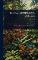 Flora fluminensis. Volume (Latin Edition) 1024524590 Book Cover