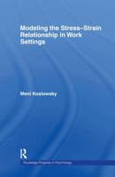 Modelling the Stress-Strain Relationship in Work Settings 0415153204 Book Cover