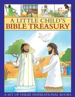 A Little Child's Bible Treasury: A Set of Three Inspirational Books 1861473907 Book Cover