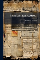 Problem Reframing: Intelligence Professionals' Role in Design 1288306636 Book Cover