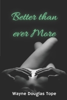 Bette than ever More B0C2S47M6Q Book Cover