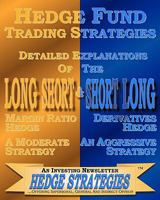 Hedge Fund Trading Strategies Detailed Explanations Of The Long Short & Short Long 1453763562 Book Cover