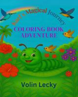 Karl's Magical Journey: Coloring Book Adventure B0FKYX28G9 Book Cover