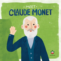 Meet Claude Monet B09XZDTTHM Book Cover