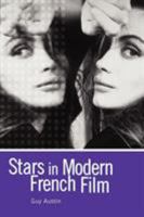 Stars in Modern French Film (Arnold Publication) 0340760192 Book Cover