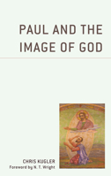 Paul and the Image of God 1978707401 Book Cover