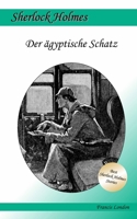 Der Ägyptische Schatz: Ein Sherlock Holmes Abenteuer 1530018803 Book Cover