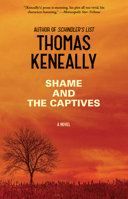 Shame and the Captives 147673464X Book Cover