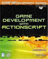 Game Development with ActionScript (Game Development) 1592001106 Book Cover