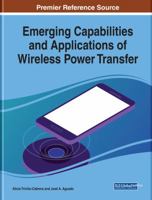 Emerging Capabilities and Applications of Wireless Power Transfer 1522558705 Book Cover
