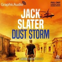 Dust Storm [Dramatized Adaptation]: Jason Trapp 9 B0GTNN4WZX Book Cover