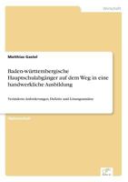 Baden-Wurttembergische Hauptschulabganger Auf Dem Weg in Eine Handwerkliche Ausbildung 3838684826 Book Cover