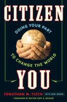 Citizen You: Doing Your Part to Change the World 0307588483 Book Cover
