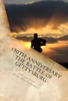 150th Anniversary the Battle of Gettysburg: Special Photography Edition 1482583135 Book Cover