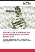 Limites a la Autonomia de La Voluntad En El Sistema Financiero 3848461188 Book Cover