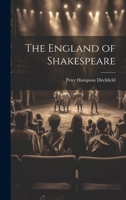 The England of Shakespeare 102149030X Book Cover