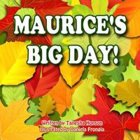 Maurice's Big Day 1482606453 Book Cover