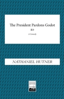 The President Pardons Godot 1949066924 Book Cover