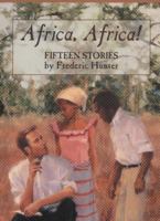 Africa, Africa!: Fifteen Stories 1885942184 Book Cover