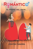 ROMANTICO: EL POEMA DEL AMOR 9945624415 Book Cover