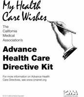 Advance Health Care Directive Kit (English) 0990397408 Book Cover