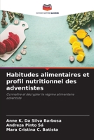 Habitudes alimentaires et profil nutritionnel des adventistes: Connaître et décrypter le régime alimentaire adventiste (French Edition) B0CJ4DLB3B Book Cover