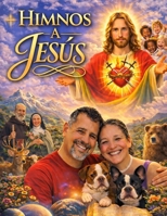 Himnos a Jesús: La Unción del Juez de Vivos y Muertos B0CCZWL9RF Book Cover